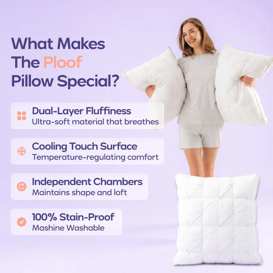 Ploof Pillow – Breathable and supportive, never collapses, comfortably supports the neck for side, back, and stomach sleeping.